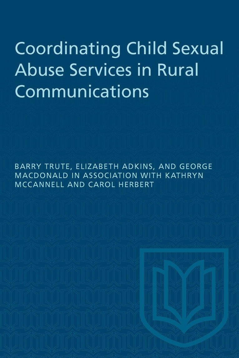 Elizabeth Adkins, George MacDonald, Barry Trute - Coordinating Child Sexual Abuse Services, E-bok
