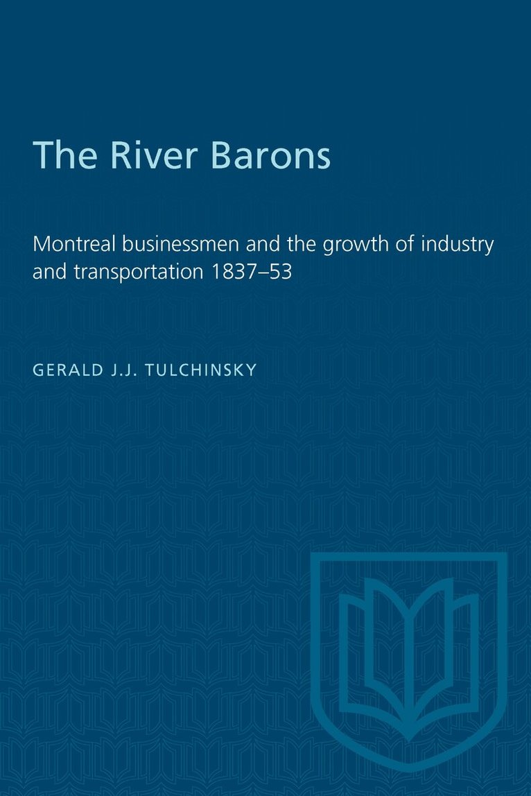Gerald Tulchinsky - River Barons, E-bok