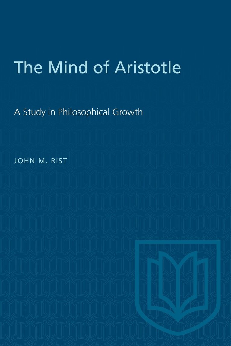 John M. Rist - Mind of Aristotle, E-bok