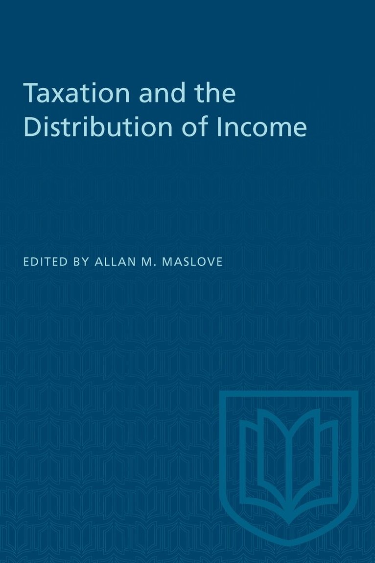 Allan Maslove - Taxation and the Distribution of Income, E-bok