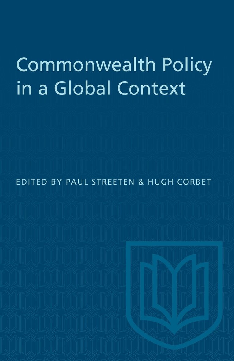 Paul Streeten, Hugh Corbet - Commonwealth Policy in a Global Context, E-bok