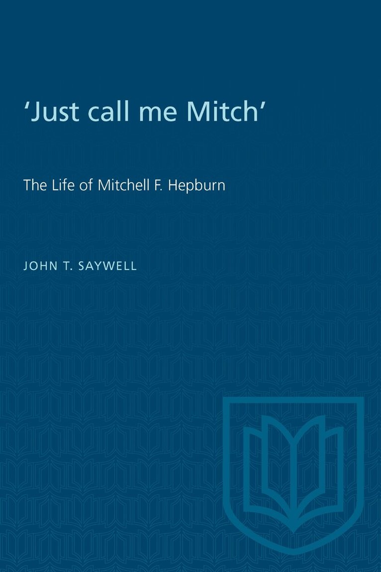 John T. Saywell - 'Just Call Me Mitch', E-bok