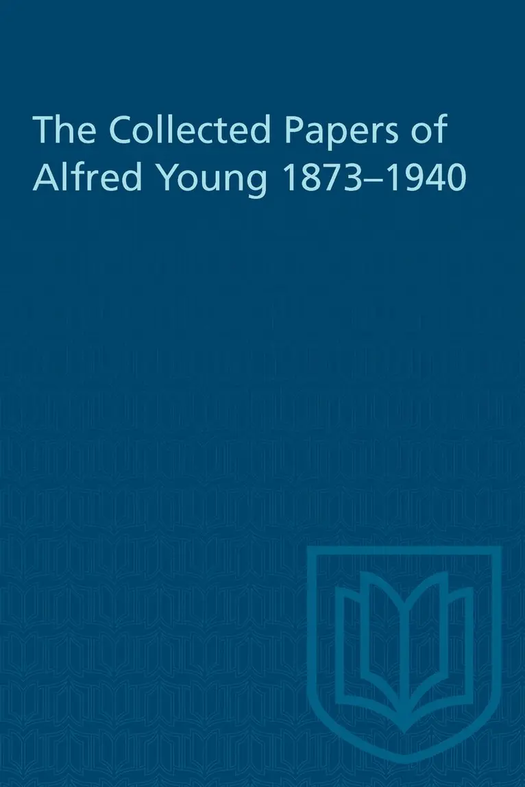 Collected Papers of Alfred Young 1873–1940