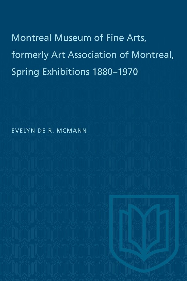 Evelyn de R. McMann - Montreal Museum of Fine Arts, Formerly Art Association of Montreal, E-bok
