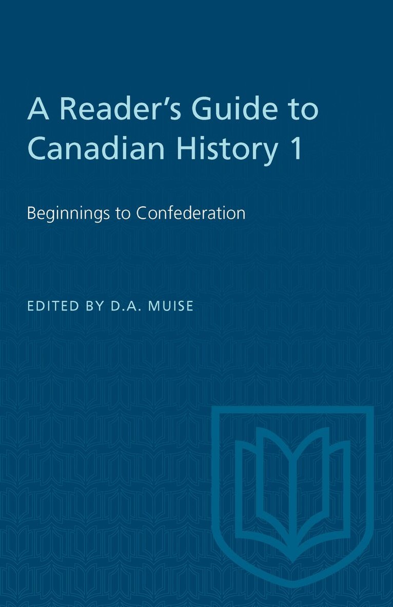 D.A. Muise - Reader's Guide to Canadian History 1, E-bok