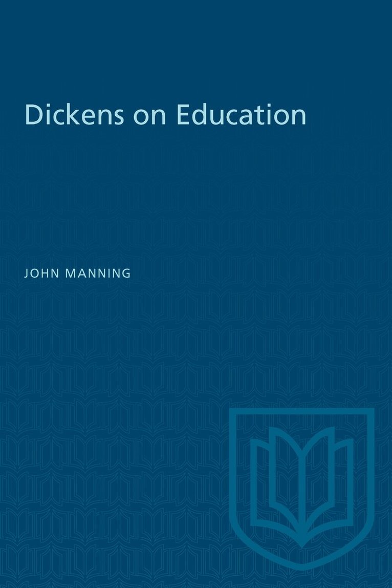 John Manning - Dickens on Education, E-bok