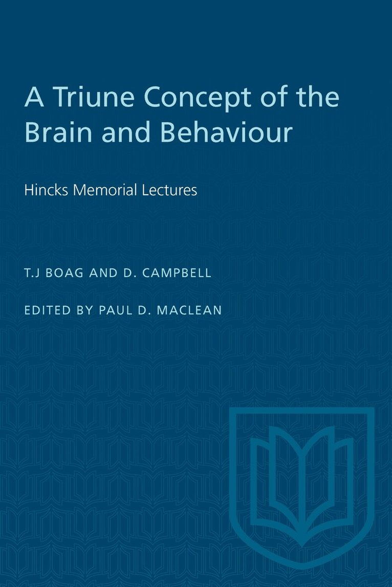 Paul MacLean, T.J. Boag, D. Campbell - Triune Concept of the Brain and Behaviour, E-bok