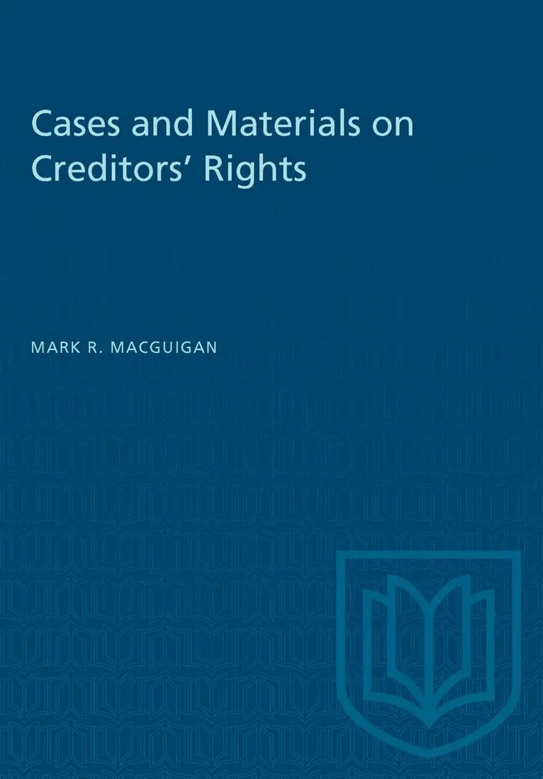 Mark MacGuigan - Cases and Materials on Creditors' Rights, Häftad. Tillgänglighet: Lägg i varukorg