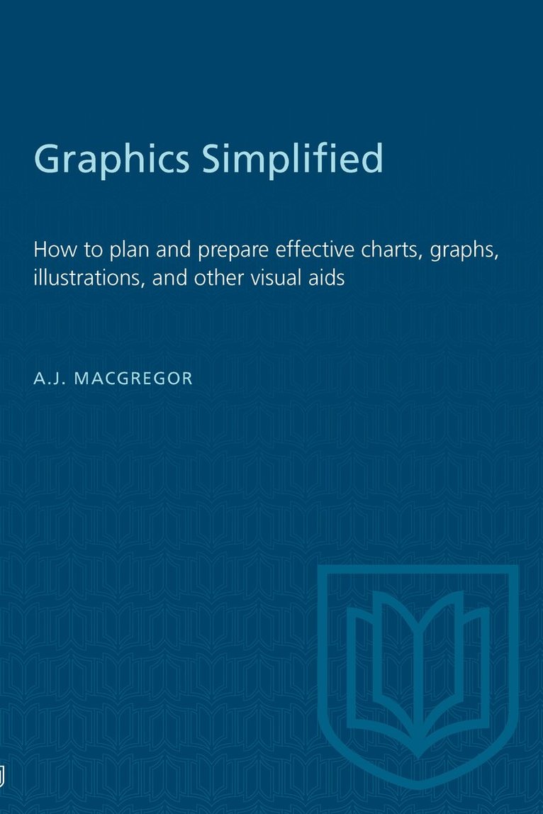 A.J. MacGregor - Graphics Simplified, E-bok