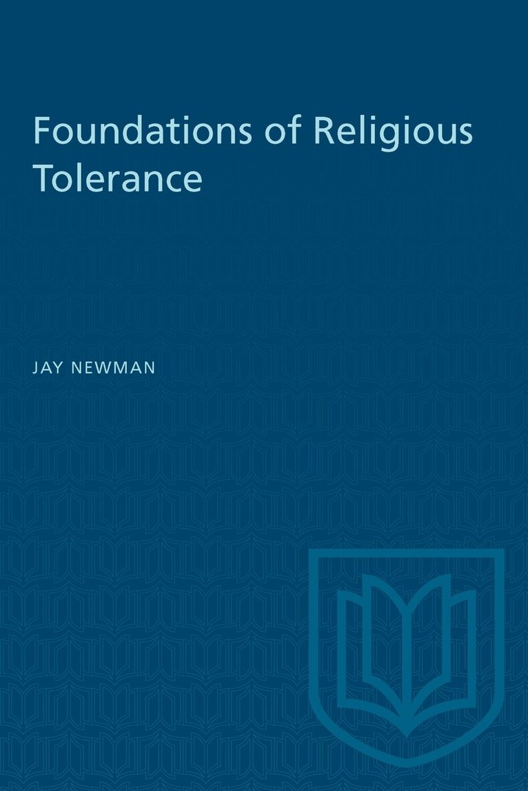 Jay Newman - Foundations of Religious Tolerance, E-bok