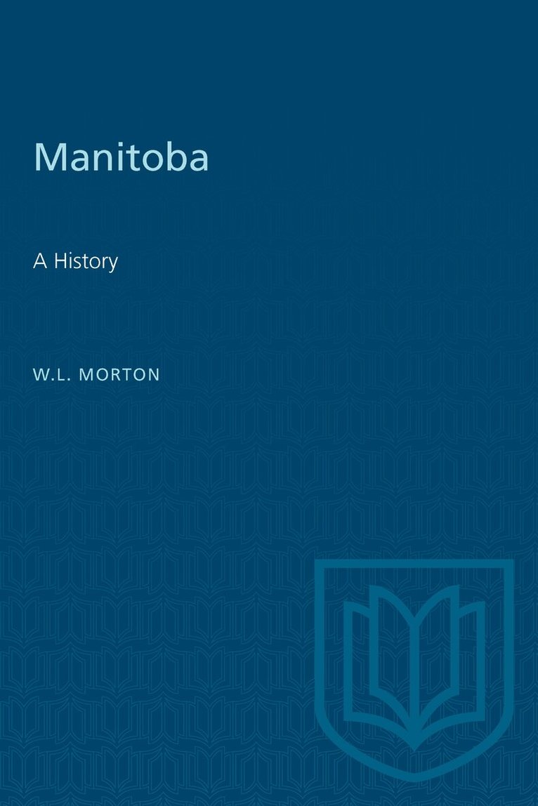 W.L. Morton - Manitoba, E-bok