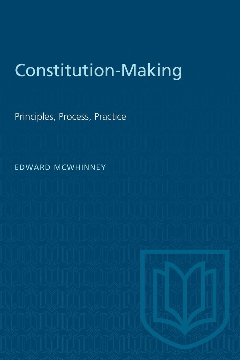 Edward McWhinney - Constitution-Making, E-bok