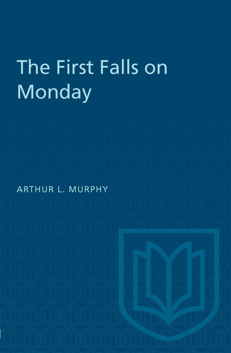 Arthur Murphy - First Falls on Monday, E-bok