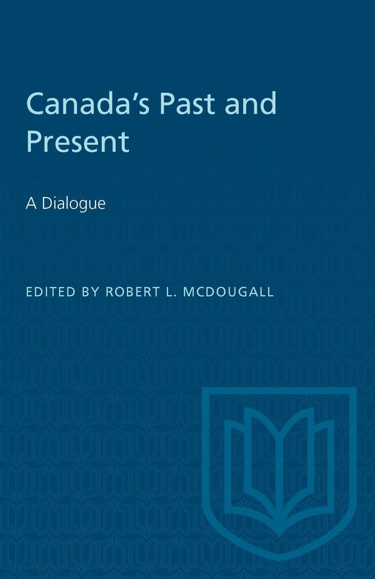 Robert McDougall - Canada's Past and Present, E-bok