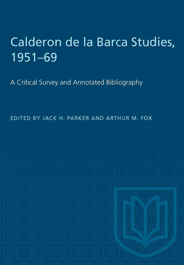 Jack Parker, Arthur Fox - Calderon De La Barca Studies, 1951-69, Häftad. Tillgänglighet: Lägg i varukorg