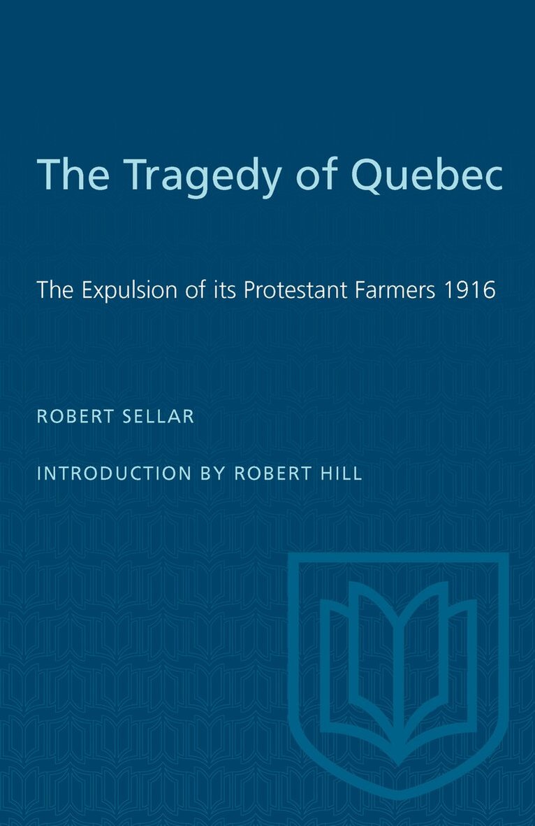Robert Sellar, Robert Hill - Tragedy of Quebec, E-bok