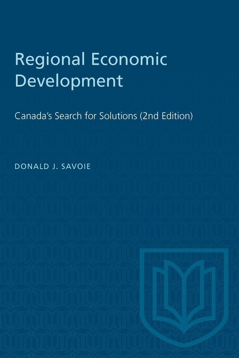 Donald Savoie - Regional Economic Development, E-bok