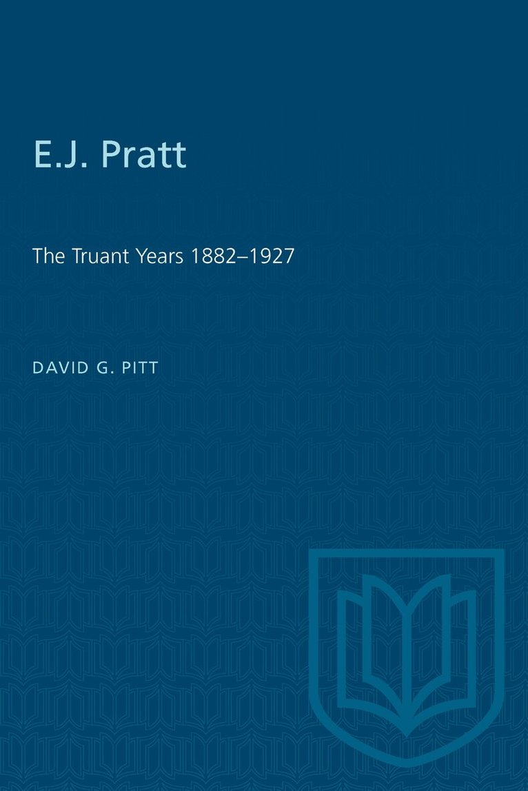 David G. Pitt - E.J. Pratt, E-bok