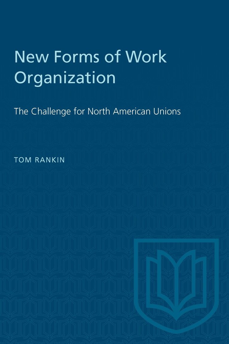 Tom Rankin - New Forms of Work Organization, E-bok