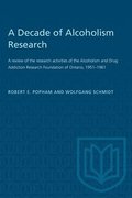 A Decade of Alcoholism Research