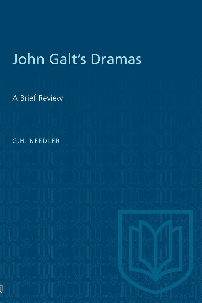 G.H. Needler - John Galt's Dramas, E-bok