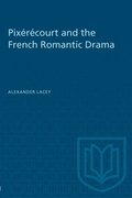 Pixerecourt and the French Romantic Drama
