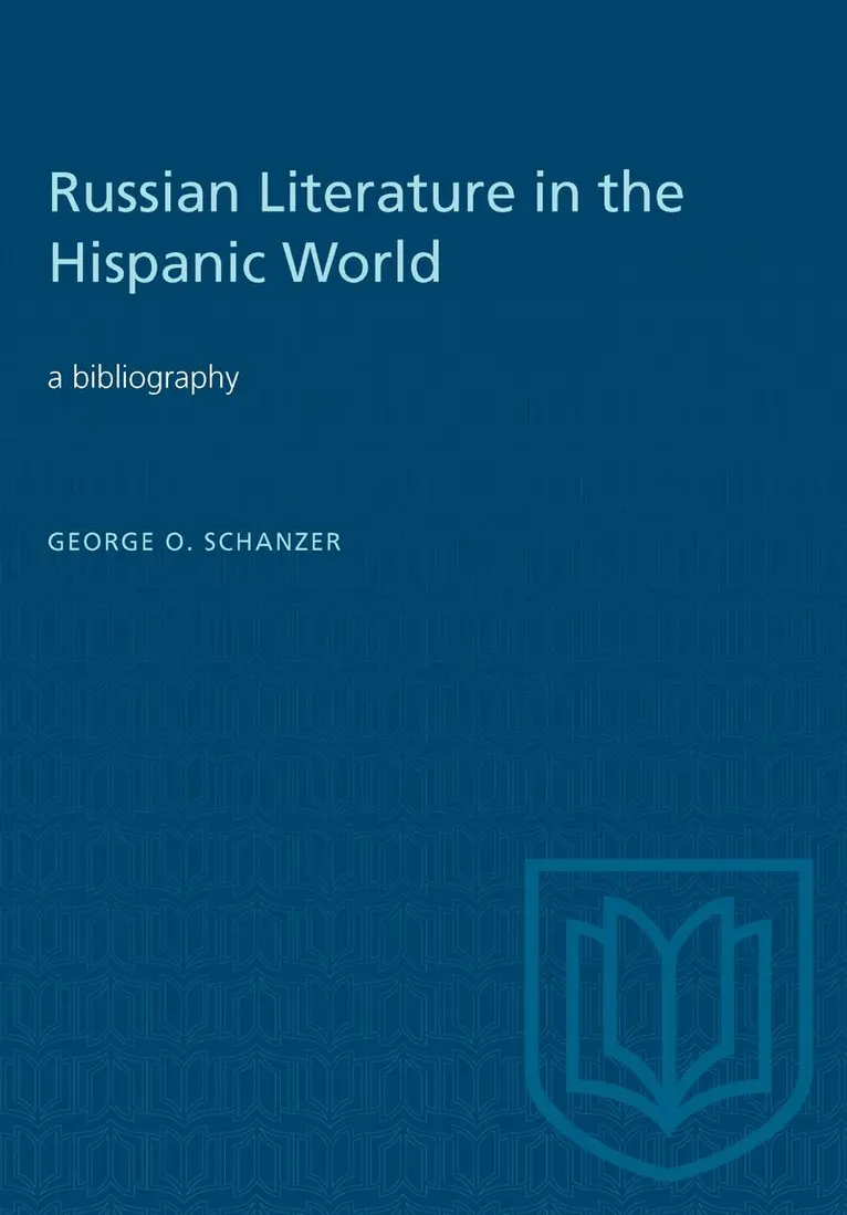 George O. Schanzer - Russian Literature in the Hispanic World, E-bok. Tillgänglighet: Lägg i varukorg