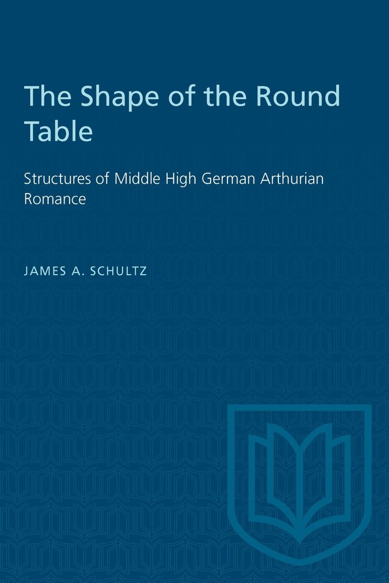 James A. Schultz - Shape of the Round Table, E-bok