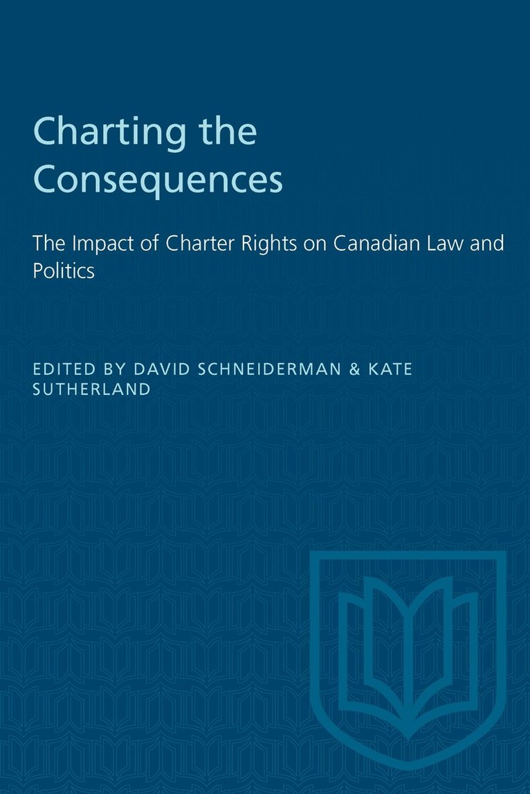 David Schneiderman, Kate Sutherland - Charting the Consequences, E-bok