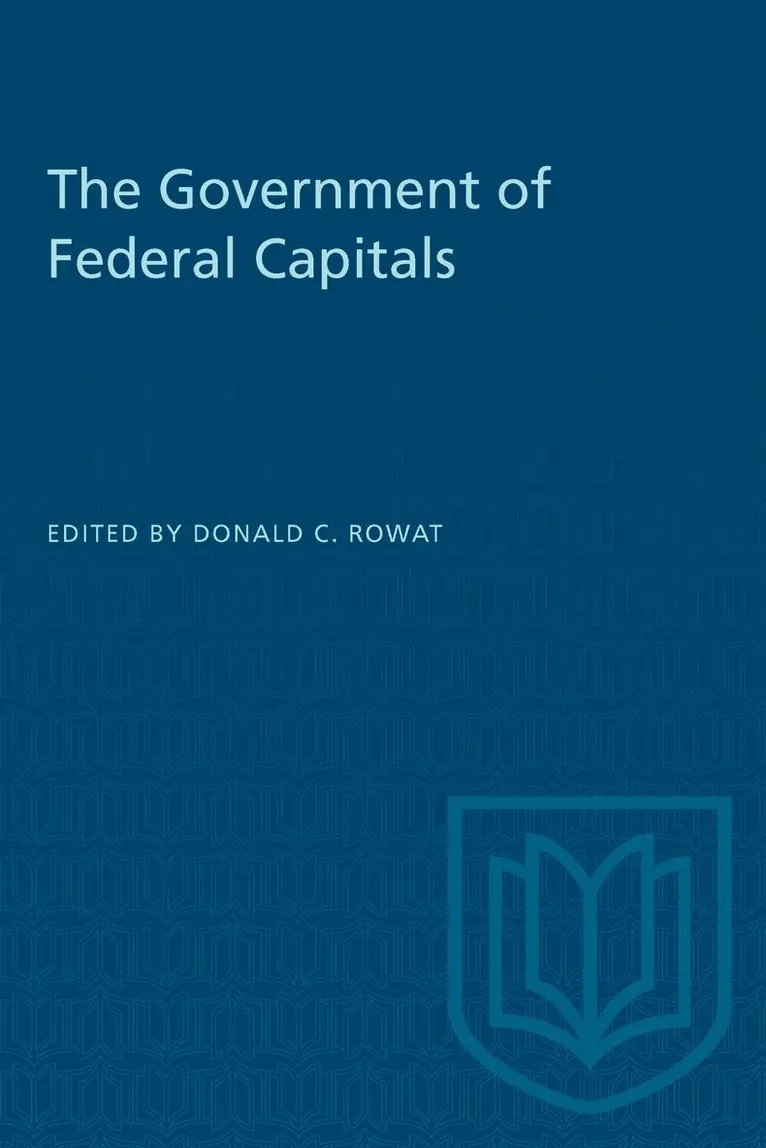 Donald C. Rowat - Government of Federal Capitals, E-bok. Tillgänglighet: Lägg i varukorg