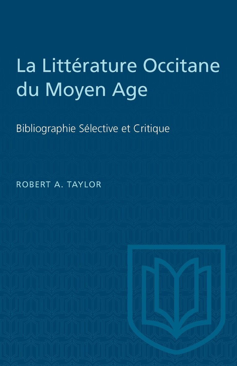 Robert A. Taylor - La Littérature Occitane Du Moyen Age, E-bok