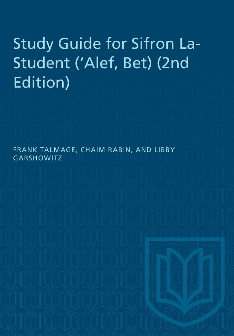 Frank Talmage, Chaim Rabin, Libby Garshowitz - Study Guide for Sifron La-Student ('Alef, Bet) (2nd Edition), E-bok
