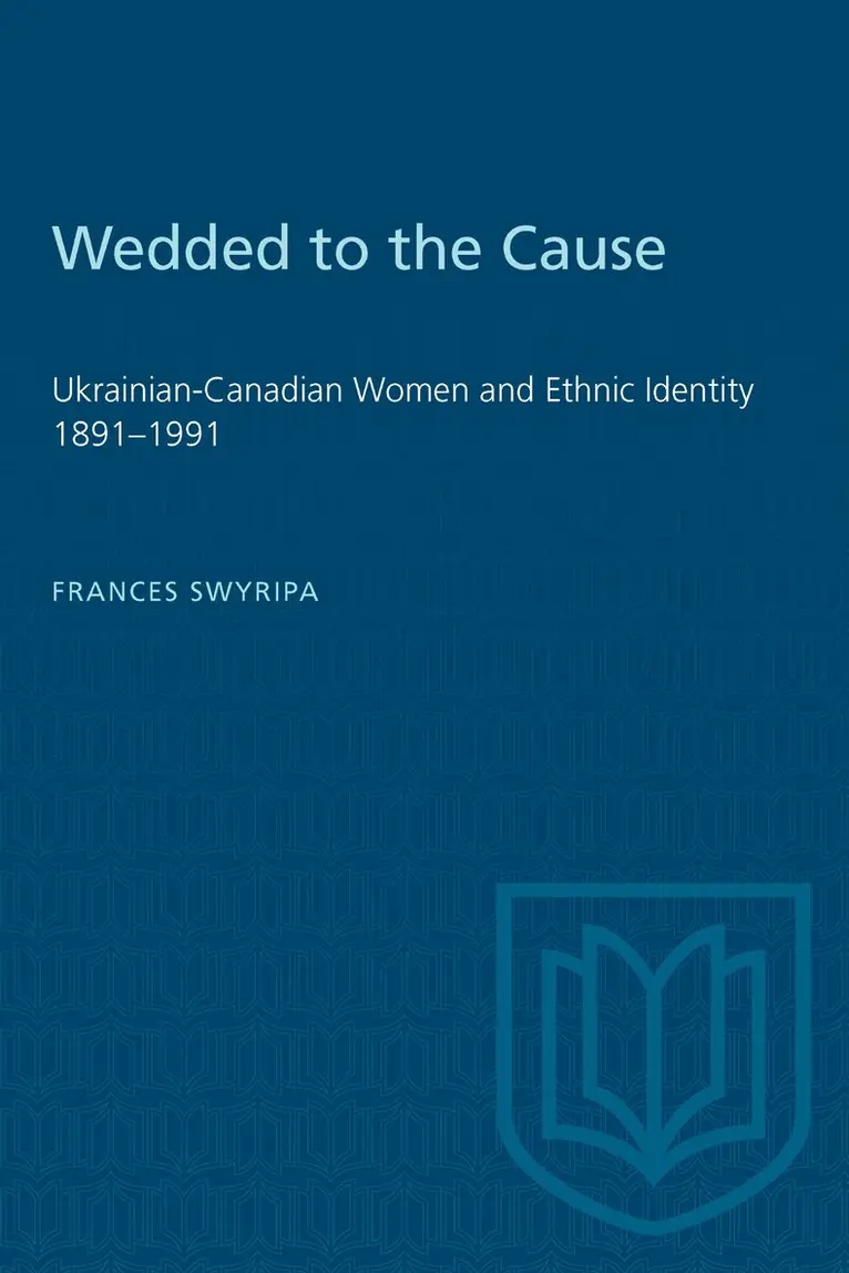 Frances Swyripa - Wedded to the Cause, E-bok. Tillgänglighet: Lägg i varukorg