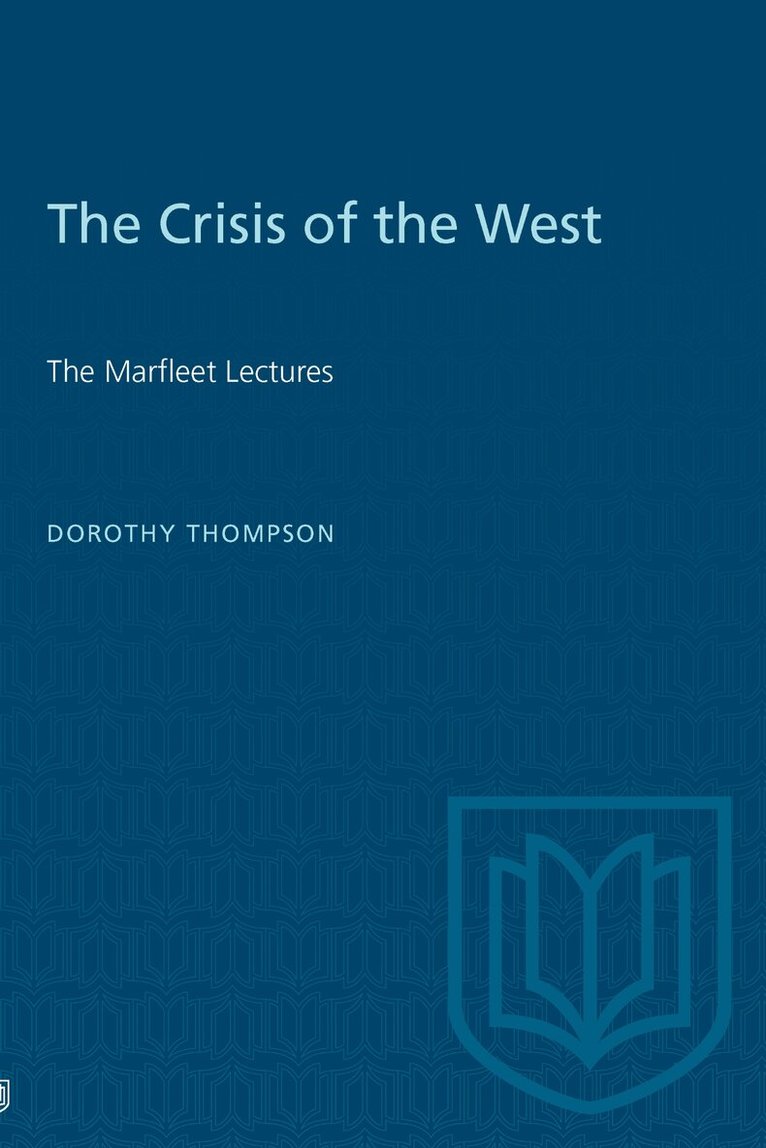 Dorothy Thompson - Crisis of the West, E-bok
