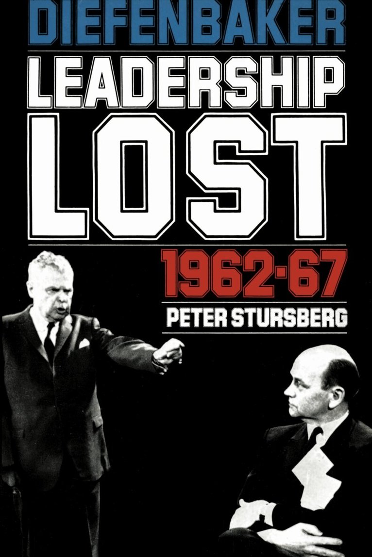 Peter Stursberg - Diefenbaker, E-bok