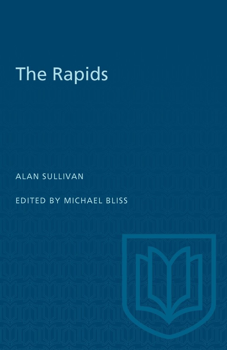 Alan Sullivan, Michael Bliss - Rapids, E-bok