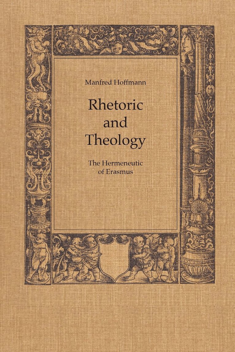 Manfred Hoffman - Rhetoric and Theology, E-bok