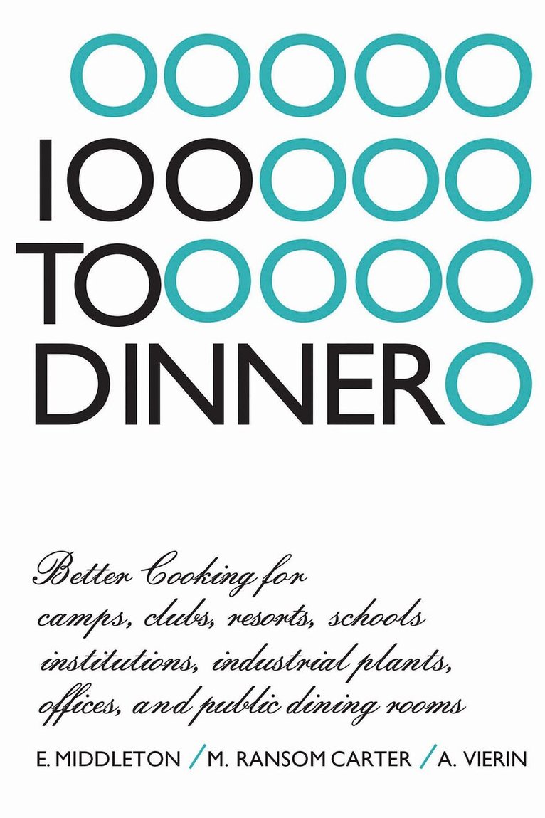 Elspeth Middleton, Muriel Carter, Albert Vierin - 100 to Dinner, E-bok