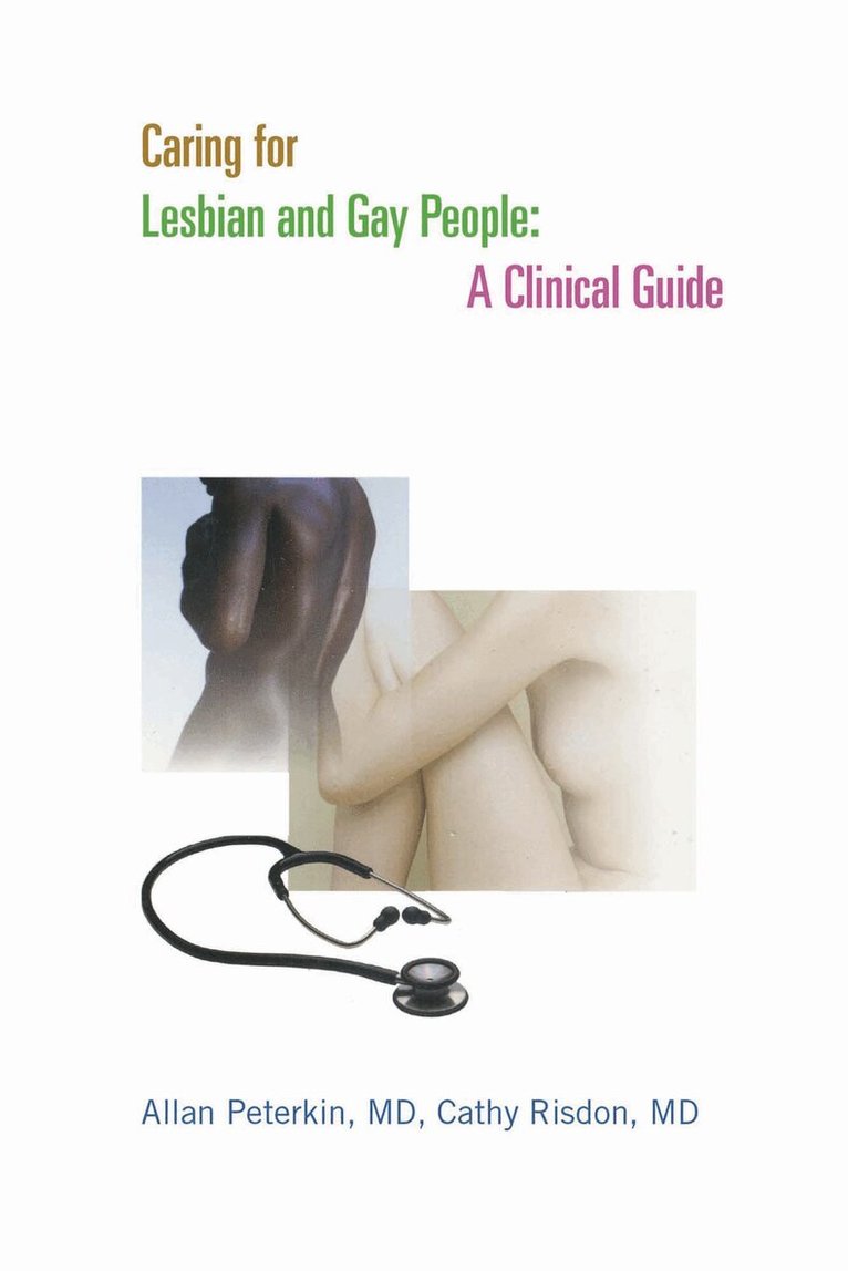 Allan D. Peterkin, MD, Cathy Risdon - Caring for Lesbian and Gay People, E-bok