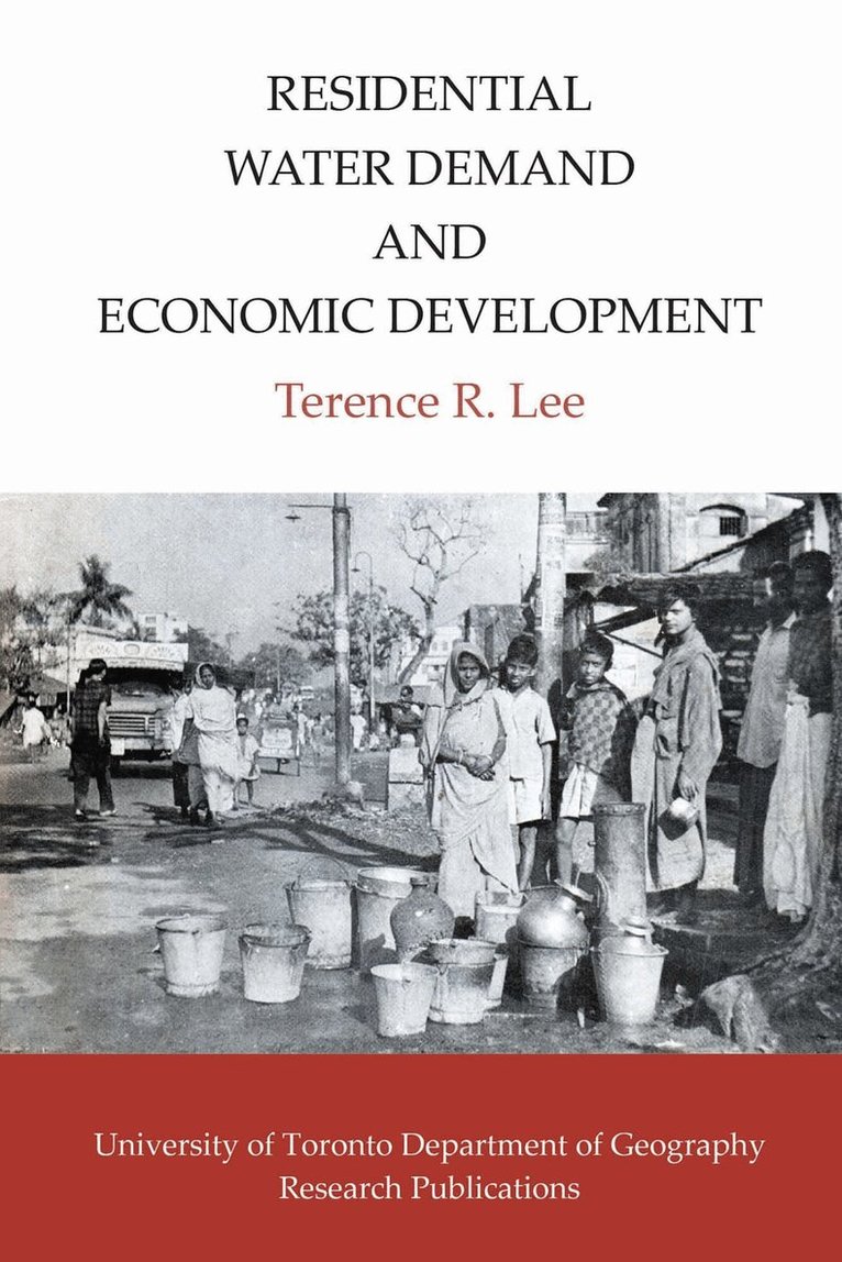 Terence Lee - Residential Water Demand and Economic Development, E-bok