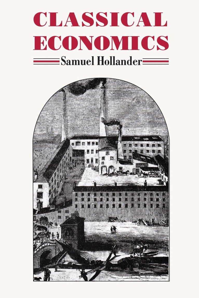 Samuel Hollander - Classical Economics, E-bok