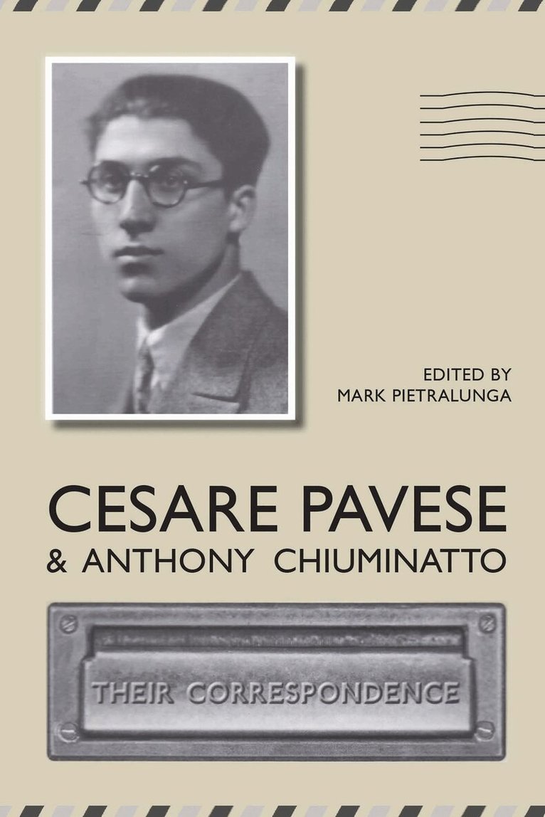 Mark Pietralunga - Cesare Pavese and Antonio Chiuminatto, E-bok
