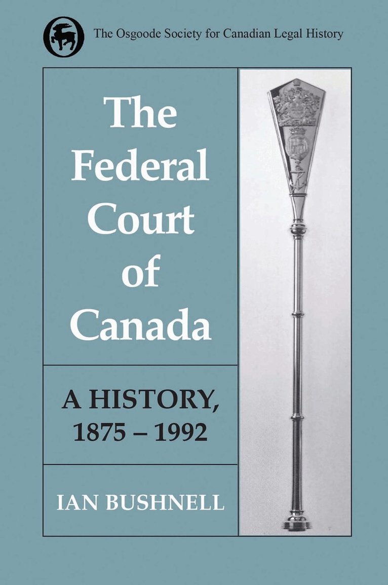 Ian Bushnell - Federal Court of Canada, E-bok