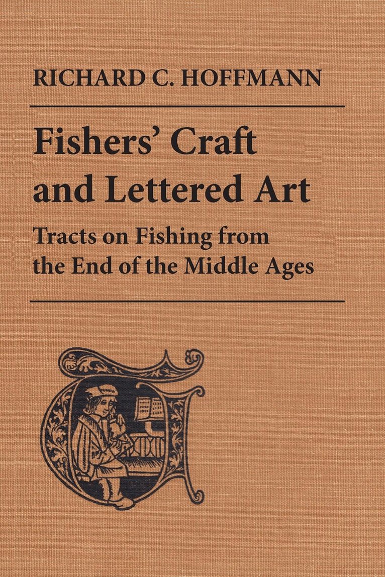 Richard C. Hoffmann - Fishers' Craft and Lettered Art, E-bok