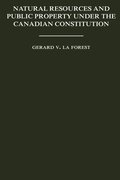 Natural Resources and Public Property Under the Canadian Constitution