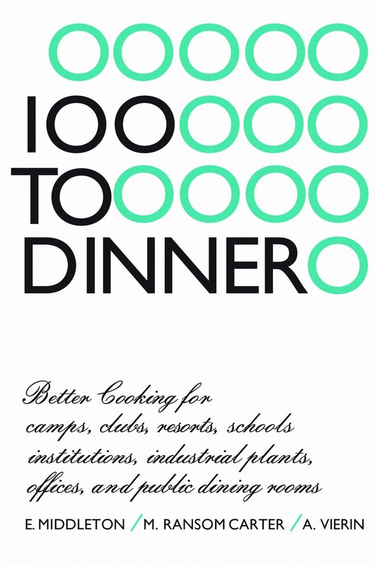 Elspeth Middleton, Muriel Carter, Albert Vierin - 100 to Dinner, Häftad
