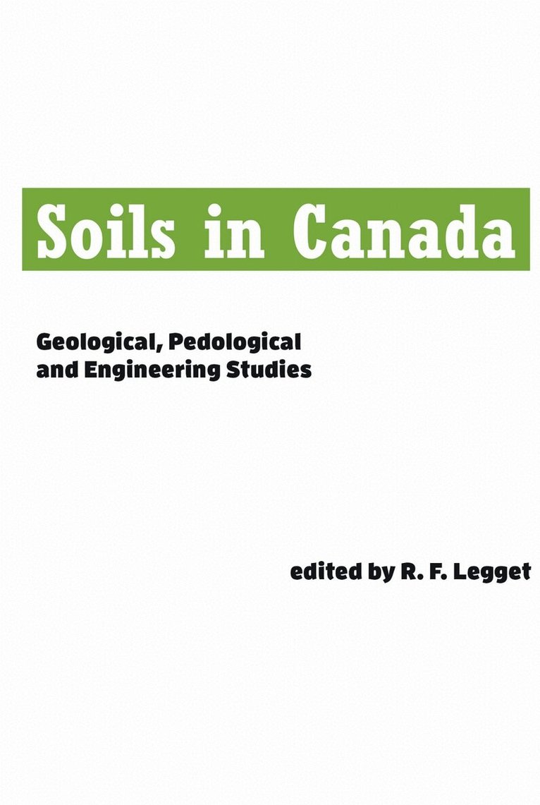 Robert Legget - Soils in Canada, Häftad. Tillgänglighet: Lägg i varukorg