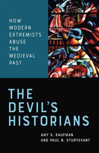 Amy Kaufman, Paul Sturtevant - Devil's Historians, E-bok