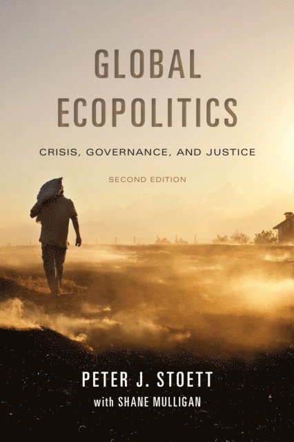 Peter Stoett - Global Ecopolitics, E-bok