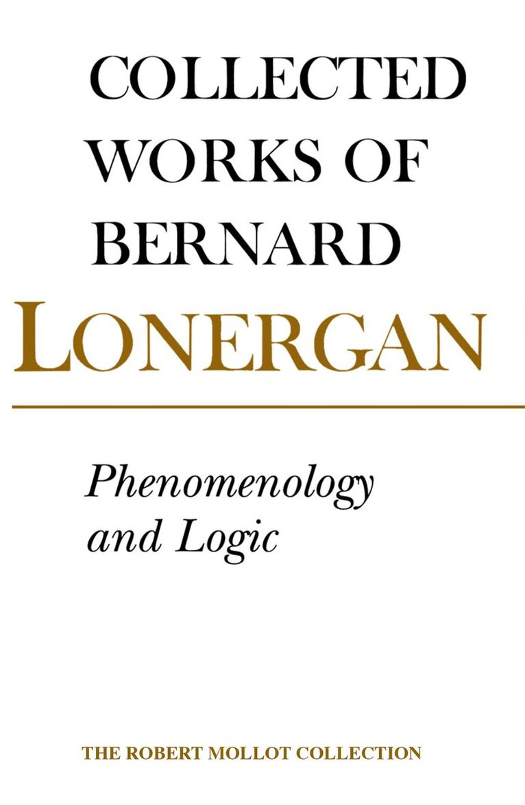 Bernard Lonergan, Philip McShane - Phenomenology and Logic, E-bok